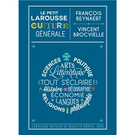 Le Petit Larousse de la culture générale