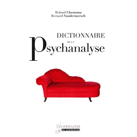 Dictionnaire de la psychanalyse