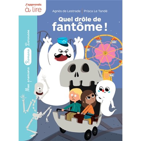 Quel drôle de fantôme !