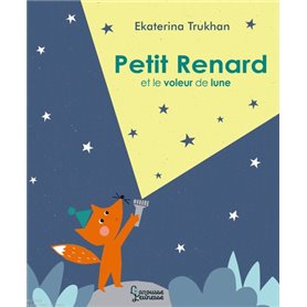 Petit renard et le voleur de lune