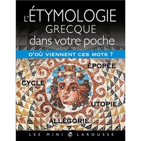 L'étymologie Grecque dans votre poche