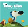 Tilou Bleu veut être chercheur d'oeufs