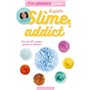 Super slime addict