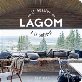 Lagom, le bonheur à la suédoise