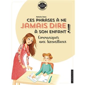 Les phrases à ne plus dire à son enfant