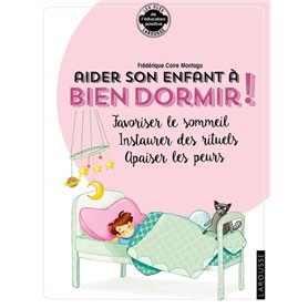 Aider son enfant à bien dormir et à surmonter ses angoisses