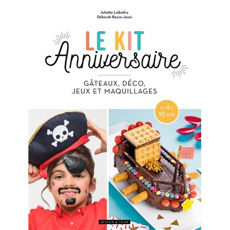 Le kit anniversaire