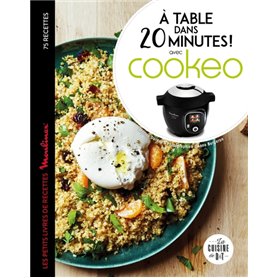 À table dans 20 minutes avec Cookeo