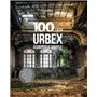 100 lieux URBEX à couper le souffle