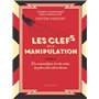 Les clés de la manipulation collector