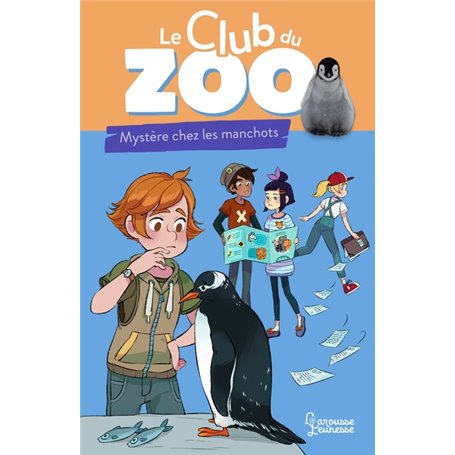 Le club du zoo- Mystère chez les manchots !