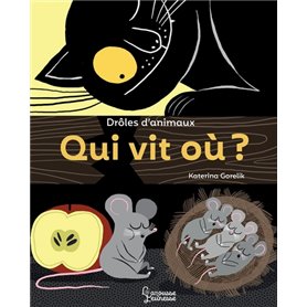 Drôles d'animaux : Qui vit où ?