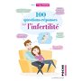 100 questions-réponses sur l'infertilité