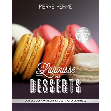 Larousse des desserts