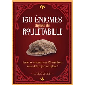 150 énigmes dignes de Rouletabille