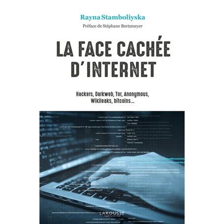 La face cachée d'Internet poche