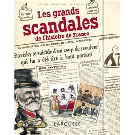 Les grands scandales de l'Histoire de France