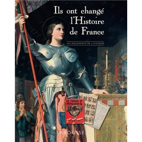 Ils ont changé l'Histoire de France