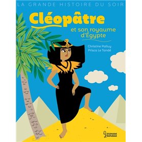 Cléopâtre et son royaume d'Egypte