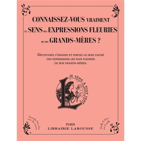 Connaissez-vous vraiment le sens des proverbes de nos grands-mères