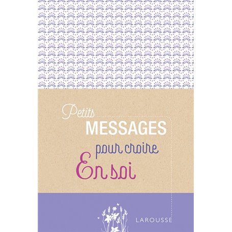 Petits messages pour croire en soi