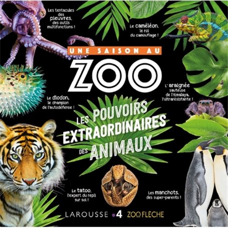 Une saison au zoo - Les pouvoirs extraordinaires des animaux