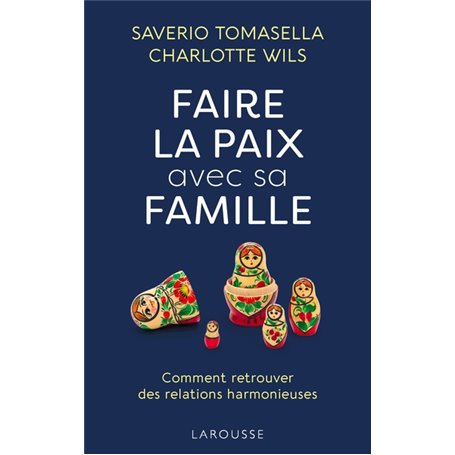 Faire la paix avec sa famille