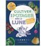 Cultiver son potager avec la Lune 2019