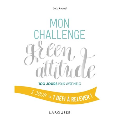 Mon challenge Green attitude