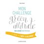 Mon challenge Green attitude