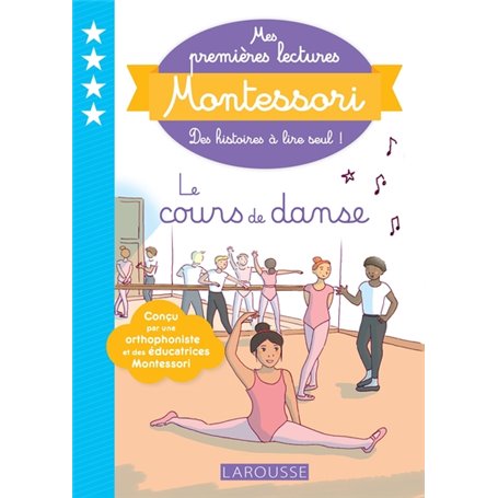 Mes premières lectures Montessori - Le cours de danse