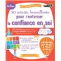 50 activités bienveillantes pour renforcer la confiance en soi