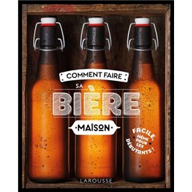 Comment faire sa bière maison