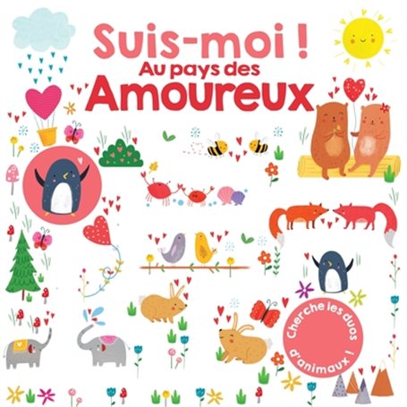 Suis-moi au pays des amoureux !