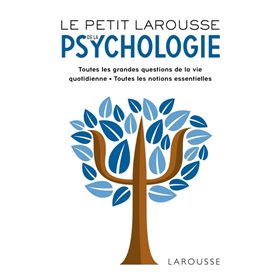 Le Petit Larousse de la psychologie