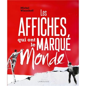 Les affiches qui ont marqué le monde