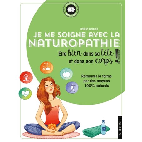 Je me soigne avec la Naturopathie