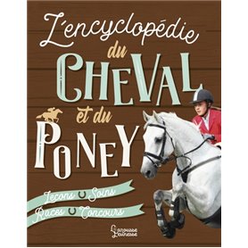 L'Encyclopédie Larousse du Cheval et du Poney