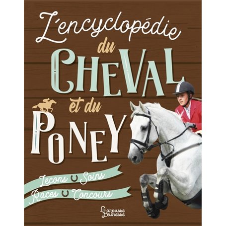 L'Encyclopédie Larousse du Cheval et du Poney