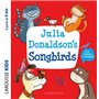 Julia Donaldson's SONGBIRDS