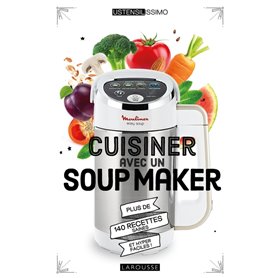 Cuisiner avec un soup maker