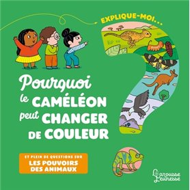 Explique-moi pourquoi le caméléon peut changer de couleur