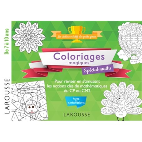 20 coloriages magiques spécial MATHS, 7-10 ans