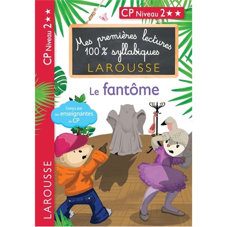 Premières lectures 100% syllabiques - Le fantôme