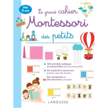 Le grand cahier Montessori des tout petits