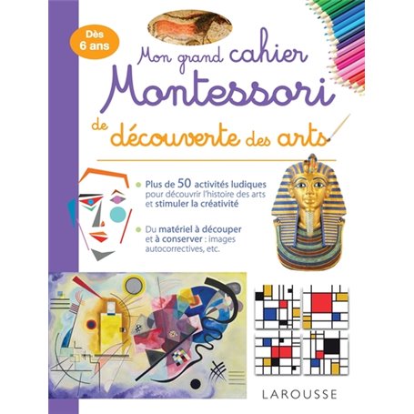 Mon grand cahier Montessori de découverte des arts