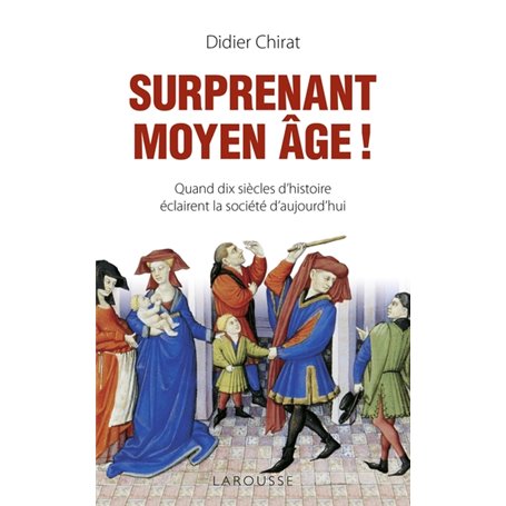 Surprenant Moyen Age !