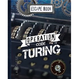 ESCAPE BOOK Opération code de TURING