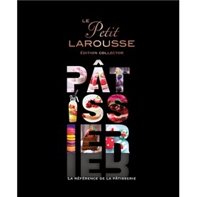 Le Petit Larousse Pâtissier