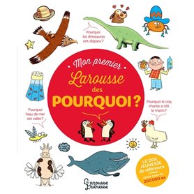 Mon Premier Larousse des Pourquoi ?